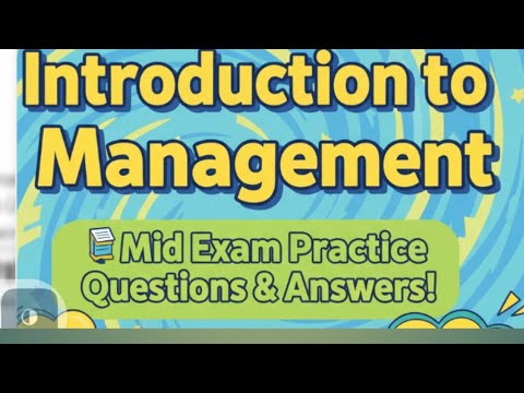 Introduction to management questions and answers for mid exam from ...