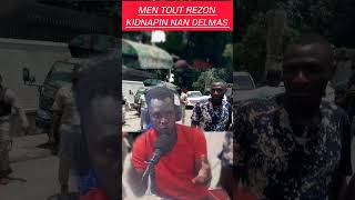 Men tout rezon kidn@pin nan komin Delmas a.