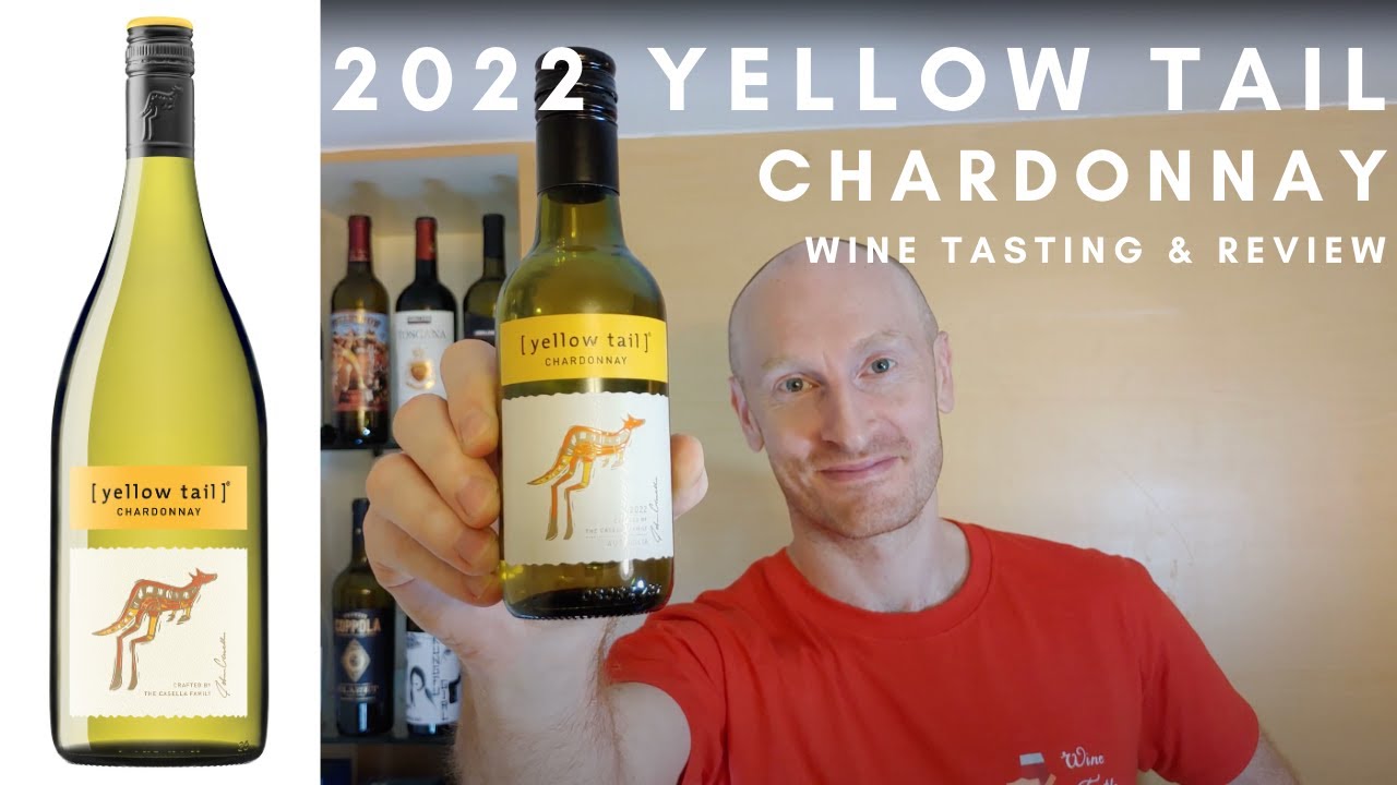 2022 Yellow Tail Chardonnay Review | Another Yellow Fail? - YouTube
