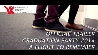 Official Vietsoc CUL Graduation Party 2014 Trailer