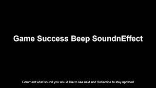 Game Success Beep Sound Effect