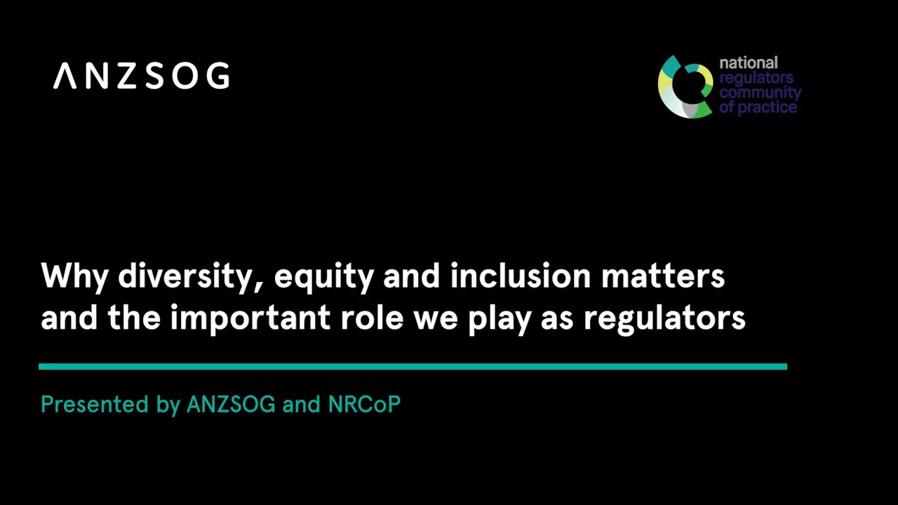 Diversity, equity and inclusion matters and the important role we play as regulators