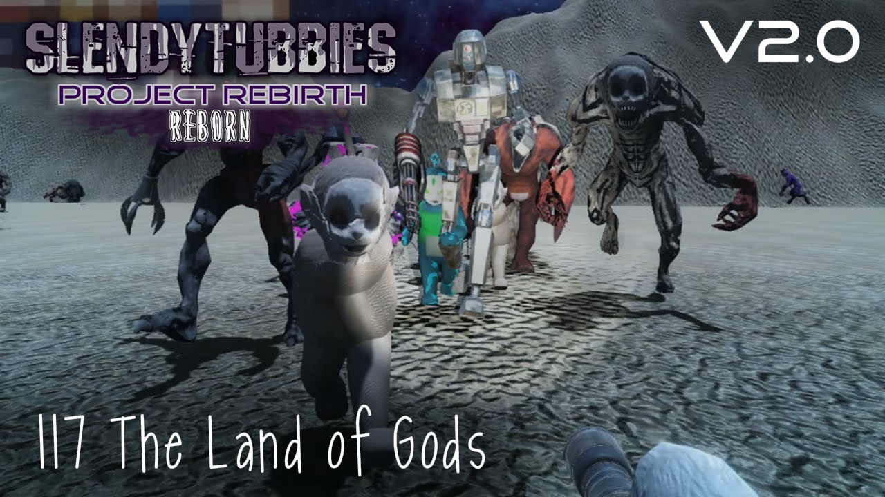 Slendytubbies: Project Rebirth Reborn 2.0 - The Land of Gods |117|