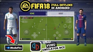 Cara Pasang & Setting Game FIFA 18 Yuzu Emulator Nce Lancar 60 fps Di Android screenshot 4