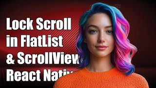 How to Lock Scroll Position in FlatList and ScrollView in React Native