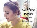 Tuto coiffure  coiffure rapide avec headband