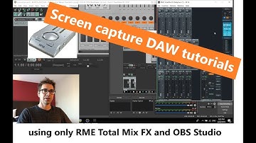 How to record a DAW screen capture with audio using only RME TotalMix FX and OBS Studio