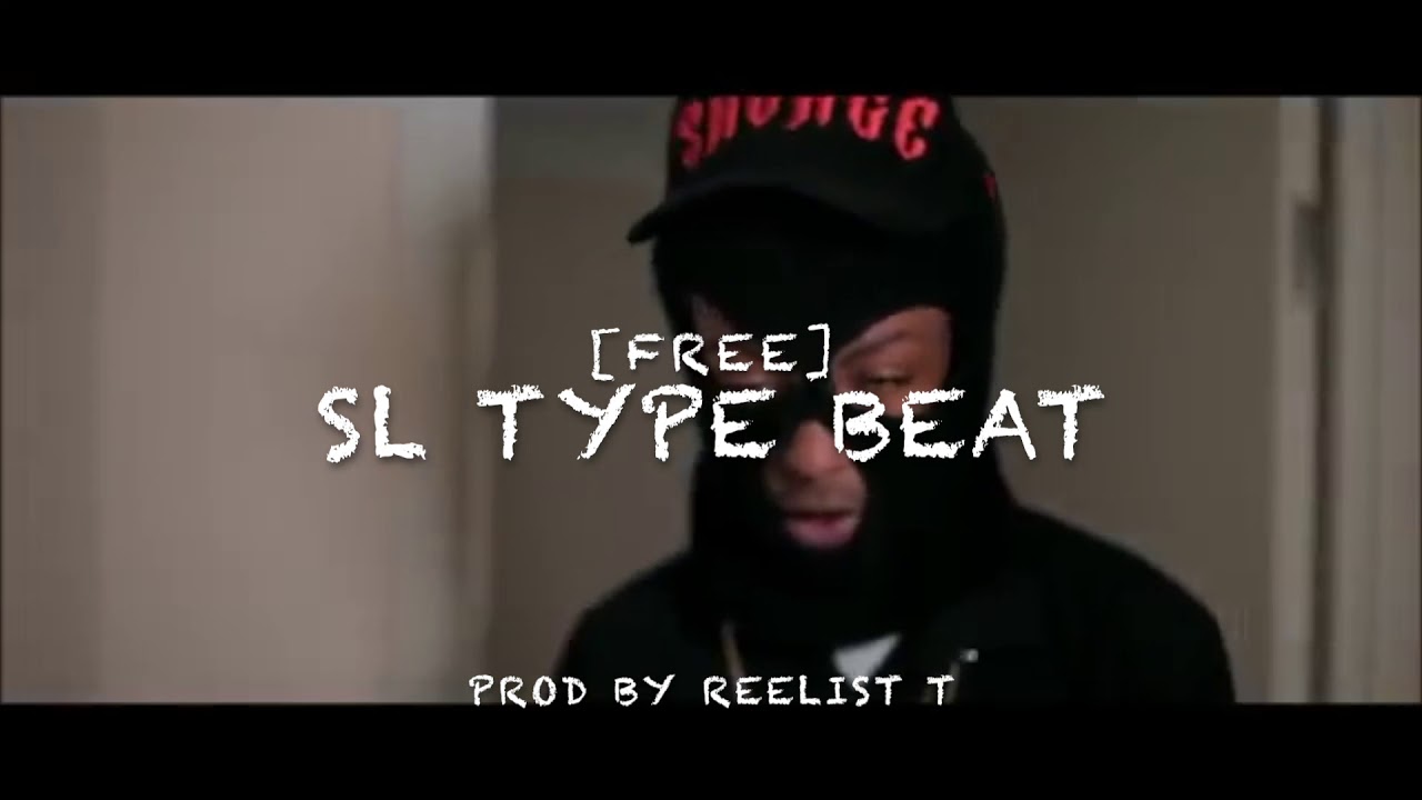 [FREE] SL TYPE BEAT