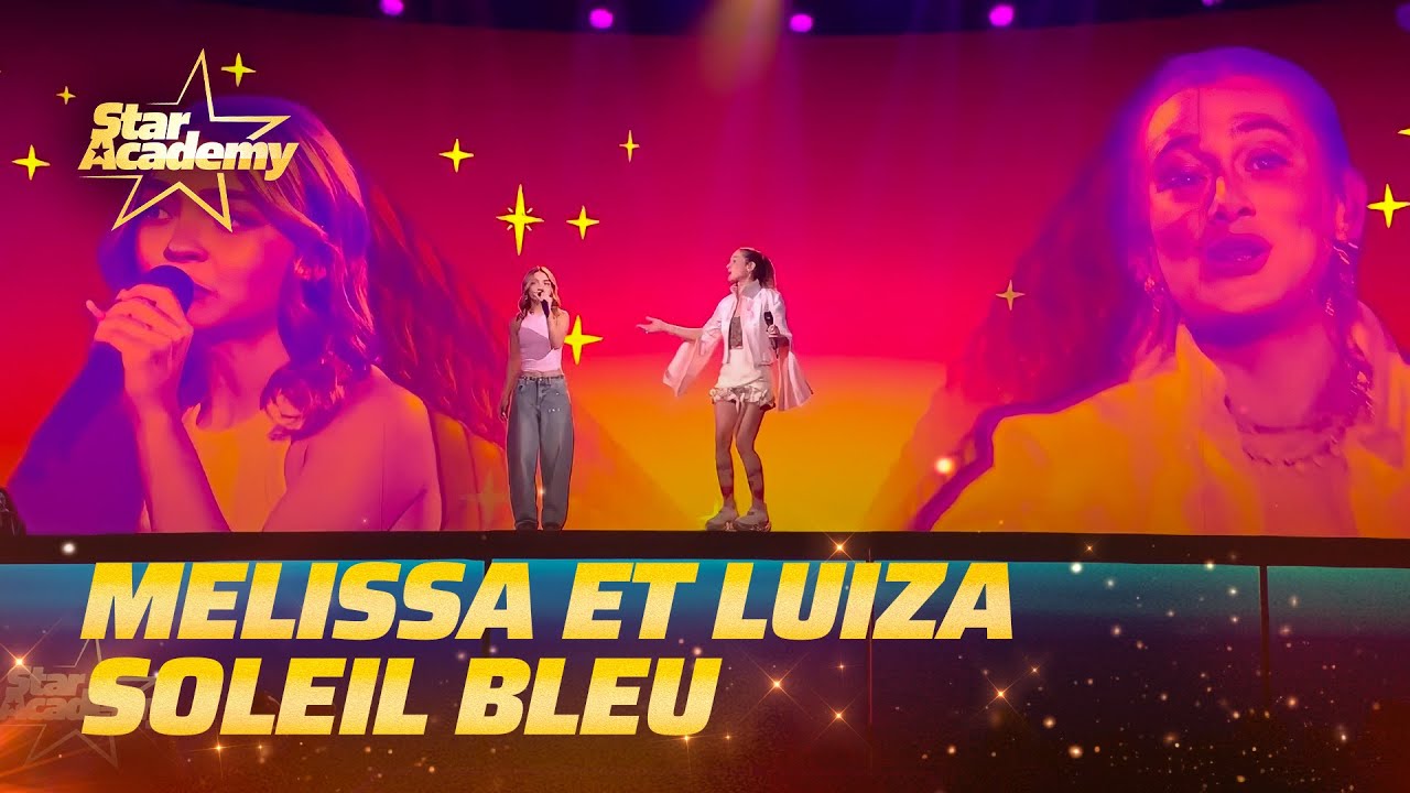 Melissa et Luiza chantent « Soleil Bleu » | Prime 2 | Star Academy 2025