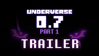 -TRAILER- UNDERVERSE 0.7 - PART 1 [By Jakei]