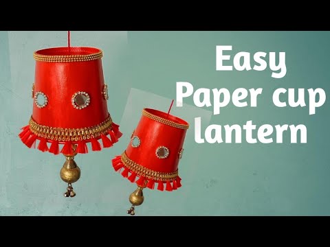 Paper cup lantern | Lantern making | Diwali lantern - YouTube