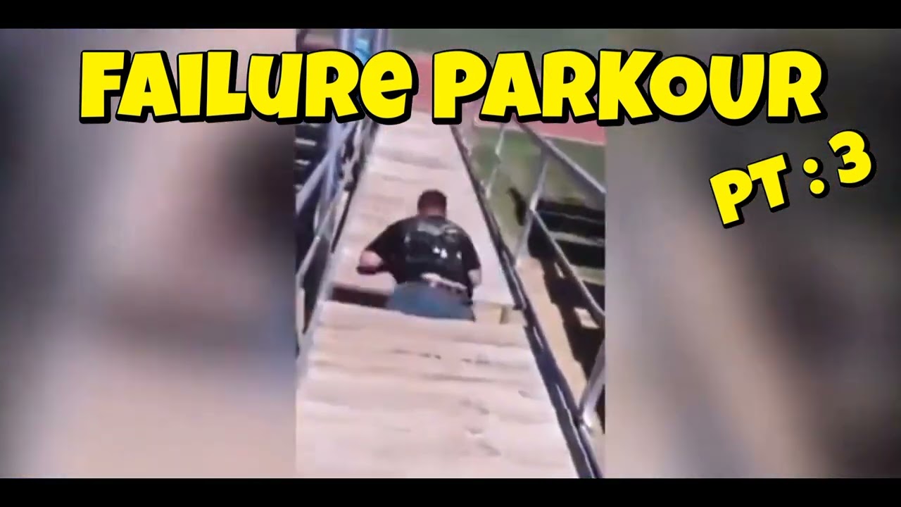 Failure Parkour