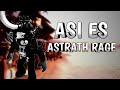 Astrath Rage Eres Lamentable
