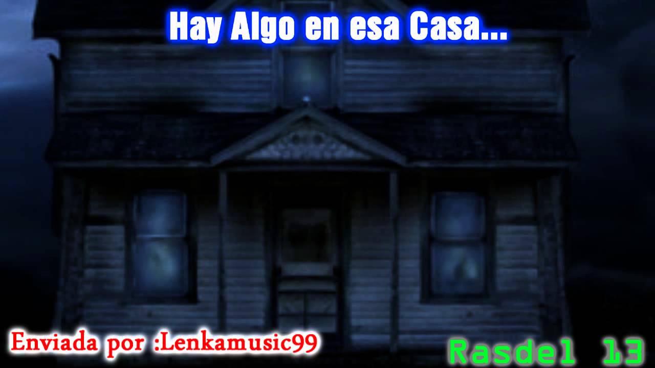 Historias de Terror Capitulo 12 [Loquendo]