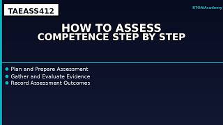 TAEASS412 Assess competence