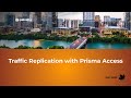 Traffic Replication with Prisma SASE