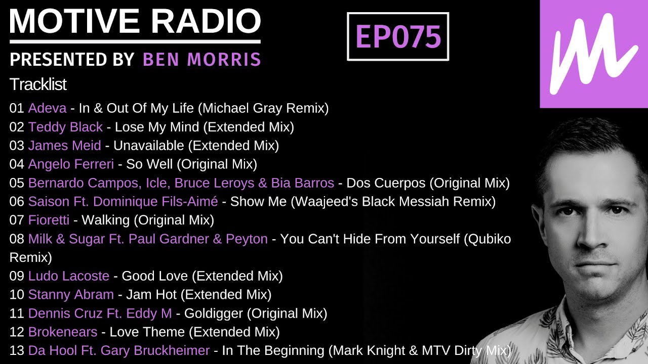 Motive Radio 075   Presented by Ben Morris