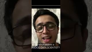 What makes a GOOD DATA SCIENTIST? screenshot 1