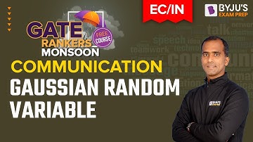 Gaussian Random Variable in Communication | Gate 2023 Electronics (ECE) Exam | BYJU