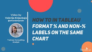Famous How to in Tableau in 5 mins: Formatting % and non % Labels Profile