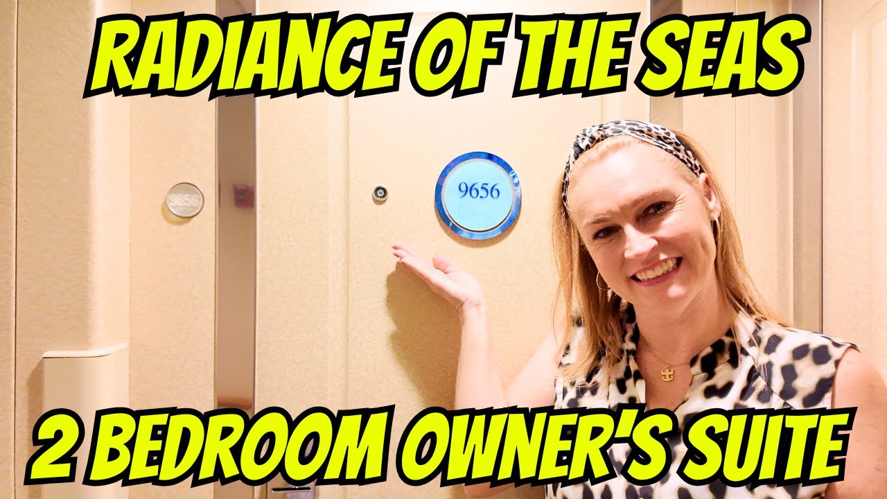 Обзор номера 9656 в отеле Royal Caribbean Radiance of the Seas: 2 спальни, люкс владельца |