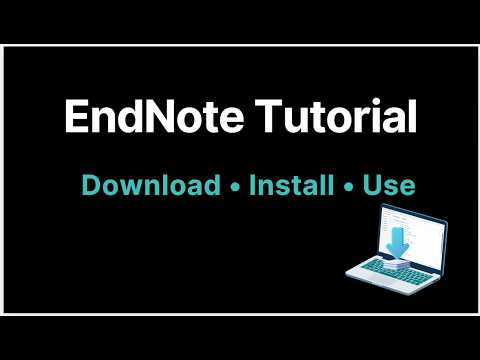 How to download, install and use Endnote | Beginner's tutorial