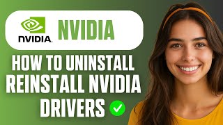 How to Properly Uninstall and Reinstall Nvidia Drivers (Full Guide 2026)