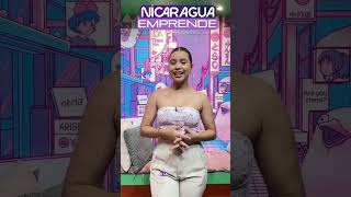 NICARAGUA EMPRENDE  #miproemprende #nicaragua