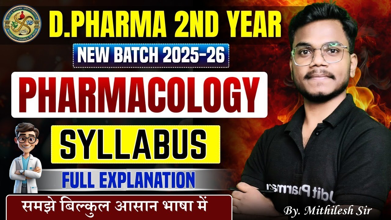 D Pharma 2nd Year | Pharmacology Syllabus Explanation | New Batch 2025 ...