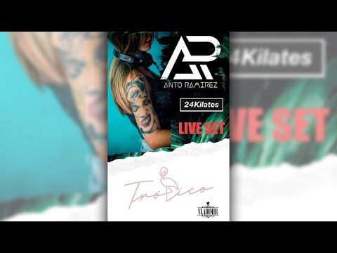 Anto Ramirez - 24K Live