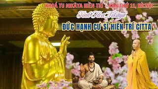 Tinh Hoa NIKAYA - Đức Hạnh Cư Sĩ Trái Tim ( CITTA )