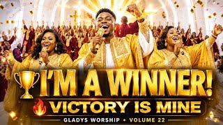 I'M A WINNER | Victory Is Mine | Energetic Afro-Gospel Praise & Worship 2026 | Gladys Worship