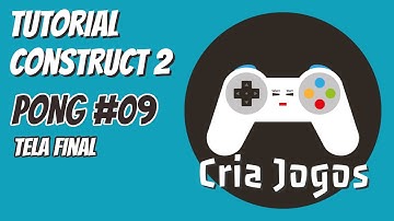 Tutorial Construct2 - PONG - Vídeo aula #09 - Tela final.