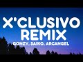 Gonzy saiko arcangel  xclusivo remix letralyrics