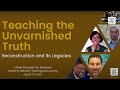 view Teaching the Unvarnished Truth: Reconstruction and Its Legacies digital asset number 1