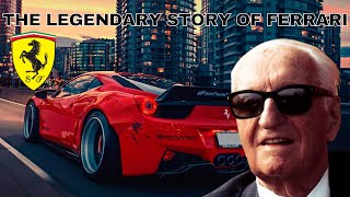 The Legendary Story of Ferrari: From Enzo Ferrari to Today