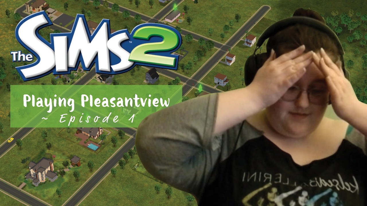 Playing Pleasantview Episode 1 | All of the Scripted Events! | Sims 2 ...