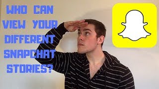 Who Can View And Add To Your Stories On Snapchat?!?!?! | Private, Public, Custom, Geo