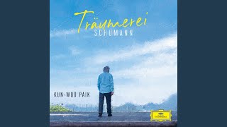 Schumann: Kinderszenen, Op. 15 - 7. Träumerei