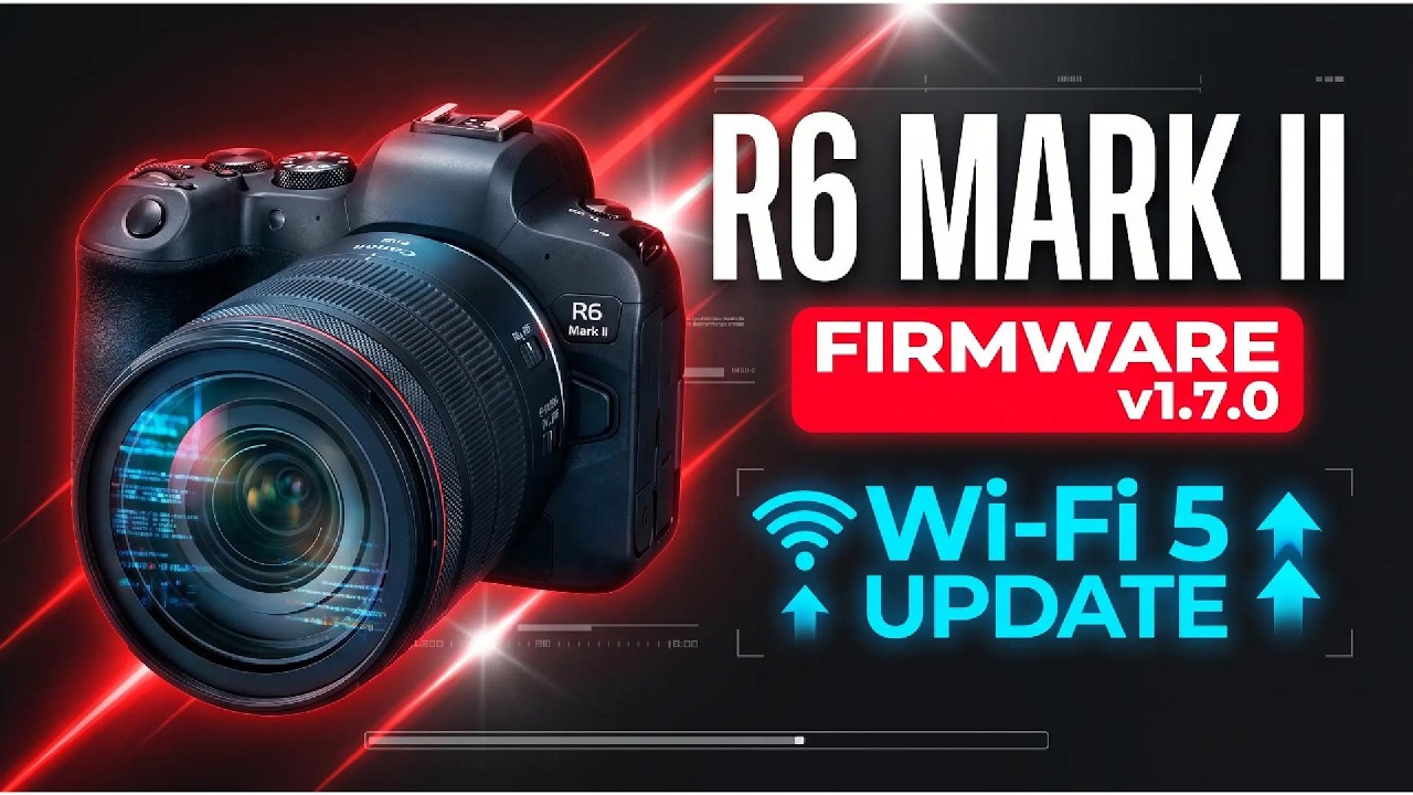 Canon R6 Mark II Firmware 1.7.0 Tutorial | New 5GHz WiFi Update - YouTube