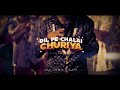 Dil Pe Chalai Churiya - 2025 Remix (I Can't Stop Dancing!)