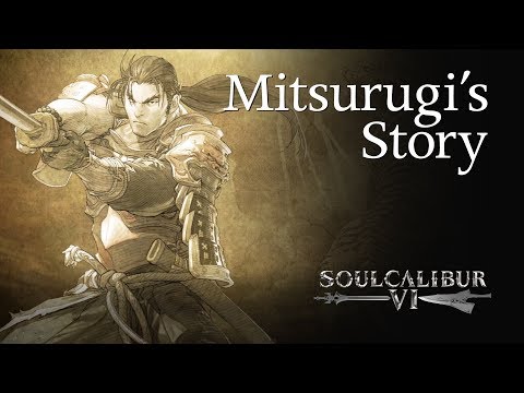 Mitsurugi's Story - SOULCALIBUR VI