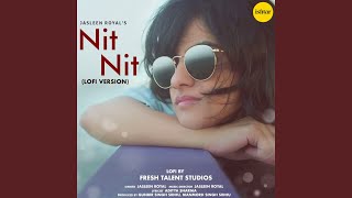 Download Lagu Nit Nit (Lofi Version)