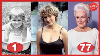 Glenn Close ⭐ Transformation From 1 To 77 Years Old