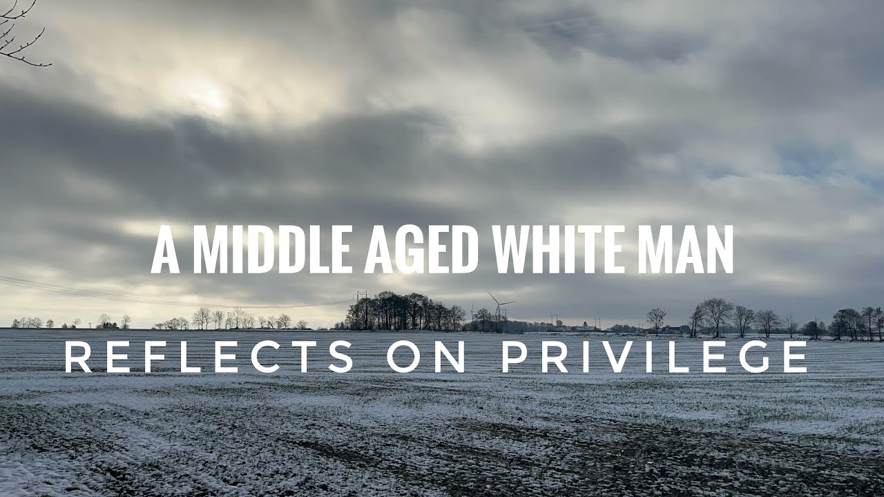 Are all white middle age men privileged?