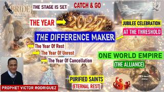 The Year 2027 - The Difference Maker (The Stage Is Set)