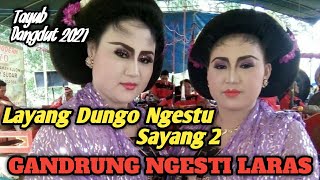 Layang Dungo Ngestu - Sanyang 2 /  Nyi. Karniati & Nyi. Mursiati. Gandrung Ngesti Laras