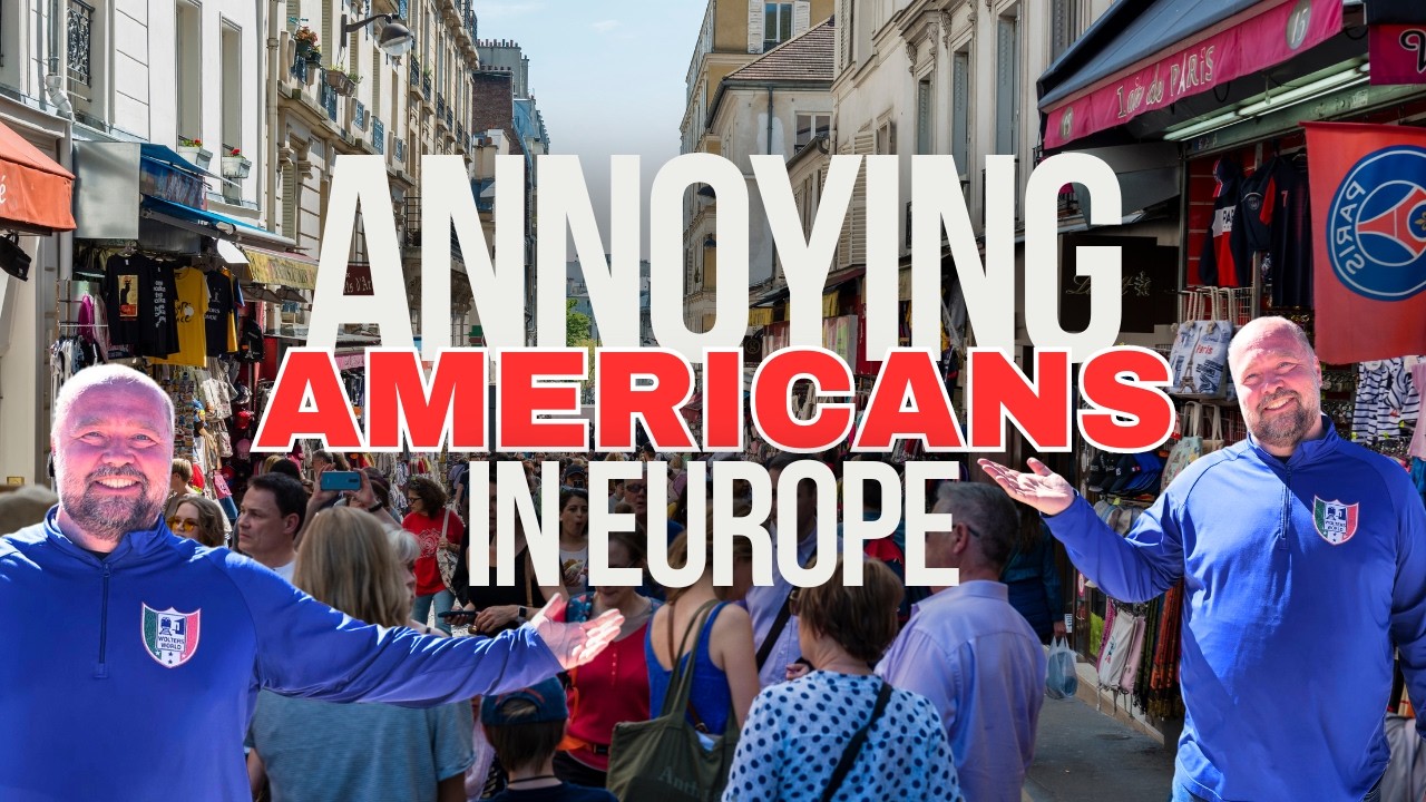 10 Most ANNOYING Habits of American Tourists in Europe