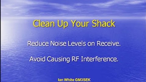 RSGB Convention lecture 2015 - Clean up your shack