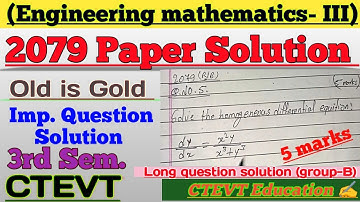 Engineering Mathematics 3rd Semester || 2079(R/B) Most Important Question Solution #ctevt